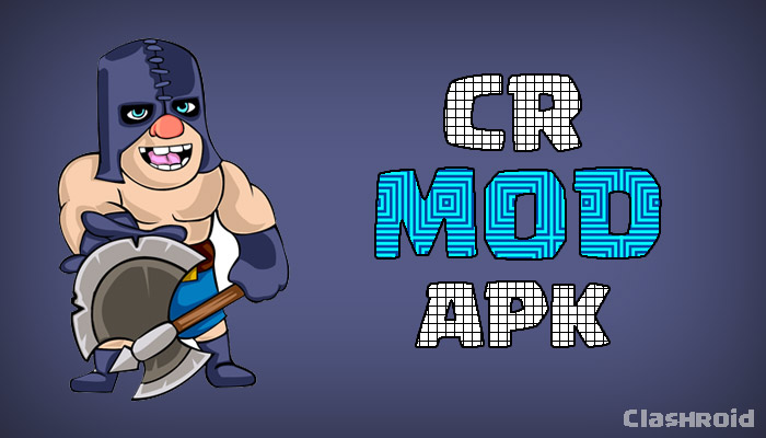 Clash Royale Mod APK – Unlimited Everything (Updated for 2019)
